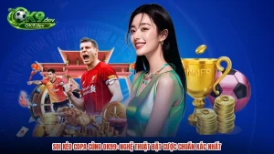 Soi Kèo Copa Cùng OK99: Nghệ Thuật Đặt Cược Chuẩn Xác Nhất